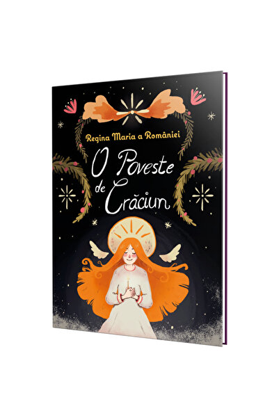 Editura Neverland Μια χριστουγεννιάτικη ιστορία. Βασίλισσα Μαρία της Ρουμανία...