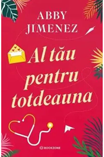 Bookzone Al tău pentru totdeauna, Abby Jimenez, Bookzone, 2025