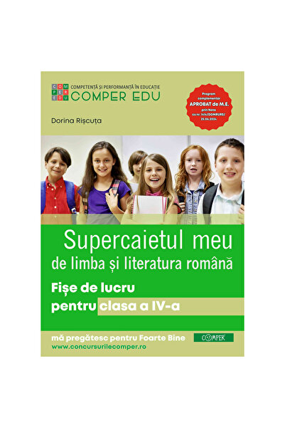 comper Supercaietul meu Fișe de lucru la limba și literatura română pentru cl...