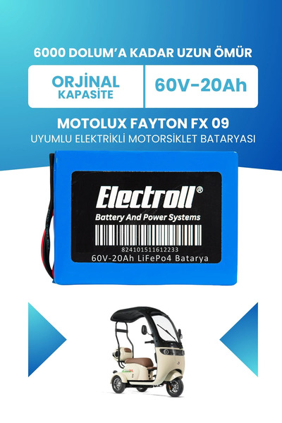 ELECTROLL Motolux Fayton FX 09 Uyumlu Batarya LiFePO4 60V 20Ah Elektrikli Mot...