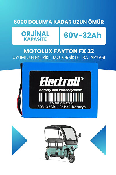 ELECTROLL Motolux Fayton FX 22 Uyumlu Batarya LiFePO4 60V 32Ah Elektrikli Mot...