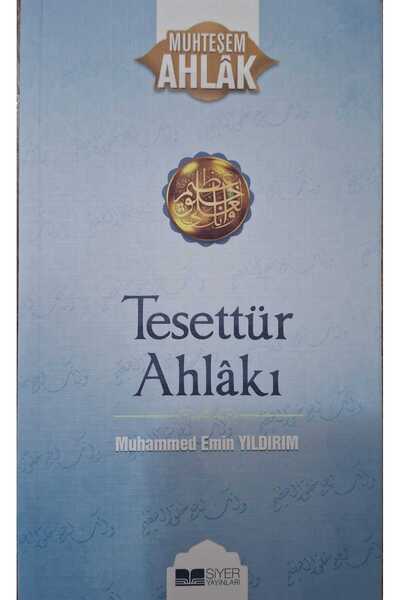 Siyer Yayınları TESETTÜR AHLAKI (MUHTEŞEM AHLAK SERİSİ)