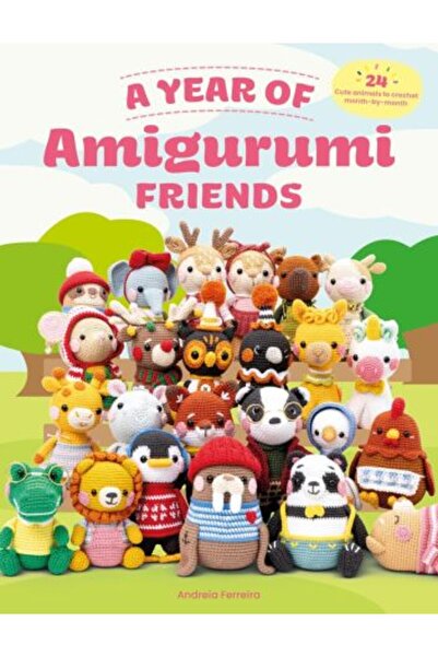 David & Charles Un an de prieteni Amigurumi: 24 de animale drăguțe de croșeta...