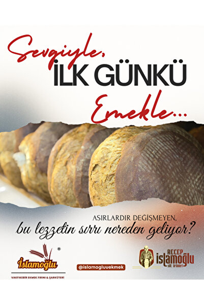 RECEP İSLAMOĞLU UNLU MAMÜLLER VE SÜT ÜRÜNLERİ İSLAMOĞLU EKŞİ MAYALI KARABUĞDA...