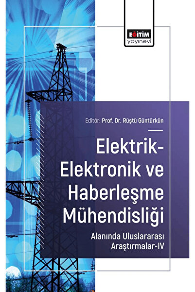 Eğitim Yayınevi Elektrik-Elektronik ve Haberleşme Mühendisliği Alanında Ulusl...