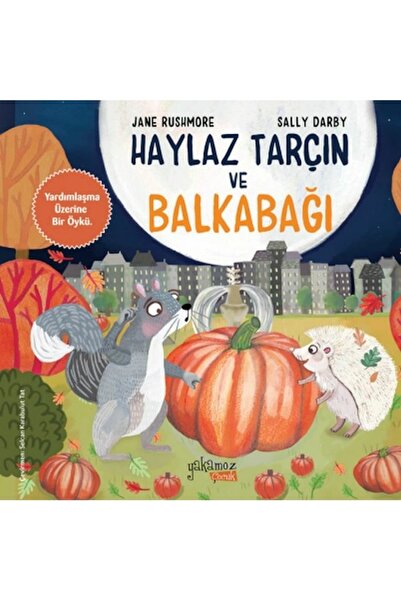 Yakamoz Yayınları Haylaz Tarçın Ve Balkabağı Jane Rushmore