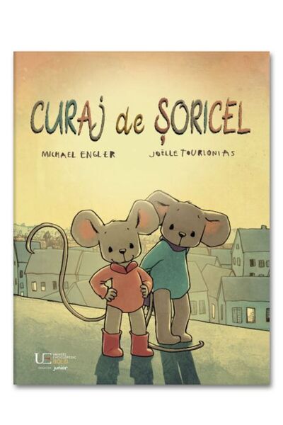 Univers Enciclopedic Junior Curaj de soricel