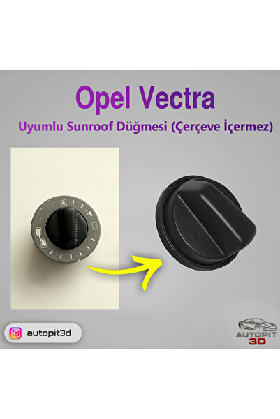 AutoPit 3D Opel Vectra Sunroof Düğmesi