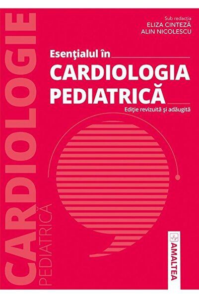 Editura Amaltea Essentials in Pediatric Cardiology, Eliza Cintez