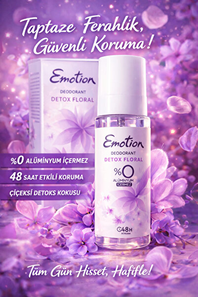 Emotion Detox Floral Deodorant 100 ml – %0 Alüminyum İçermez, 48 Saat Etkili Koruma