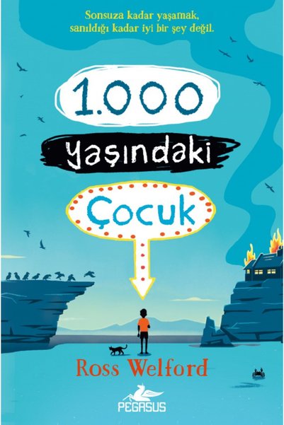 Pegasus Yayınları 1.000 Yaşındaki Çocuk – Ross Welford