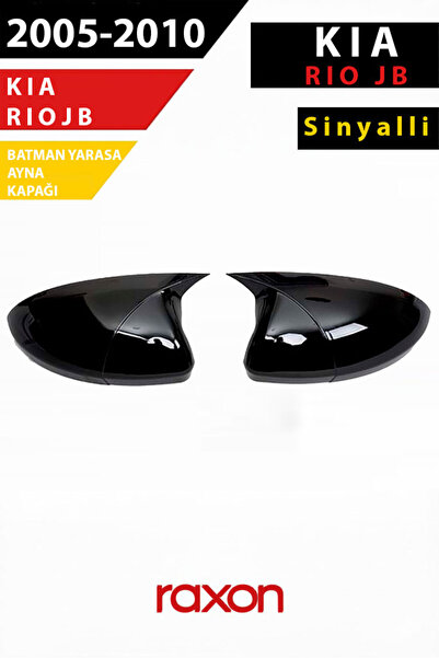 Raxon KIA Rio JB 2005–2010 Sinyalli Batman & Yarasa Ayna Kapağı – Parlak Pian...