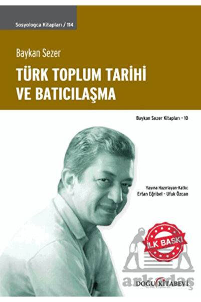 Doğu Kitabevi Türk Toplum Tarihi Ve Batıcılaşma