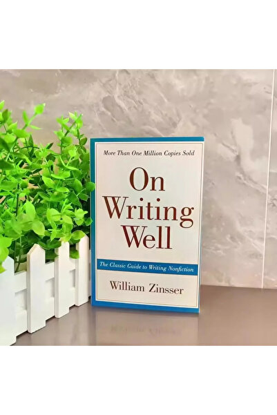 Choice 1. عن الكتابة الجيدة بقلم ويليام ك. زينسر: الدليل الكلاسيكي لكتابة الن...
