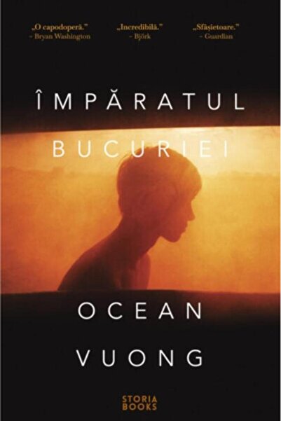 Editura Storia Books Imparatul bucuriei, Ocean Vuong