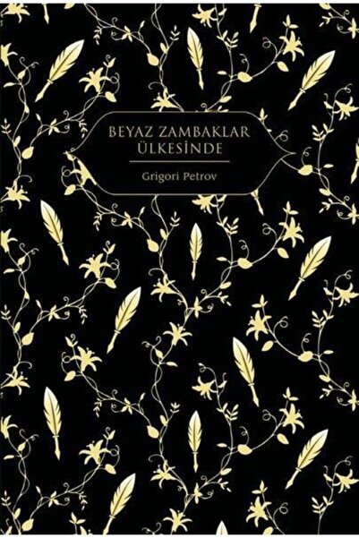 Hep Kitap Beyaz Zambaklar Ülkesinde (Ciltli)
