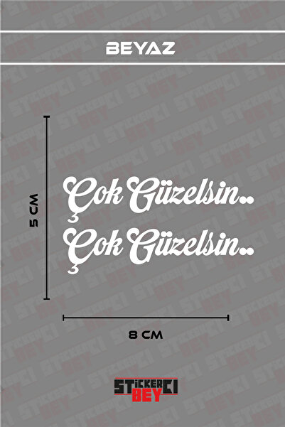 STİCKERCI BEY ÇOK GÜZELSİN.. YAZILI MOTORSİKLET LAPTOP KASK ARABA STİCKER KAP...