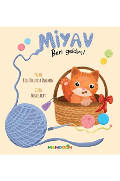 Timaş Yayınları Miyav Ben Geldim!