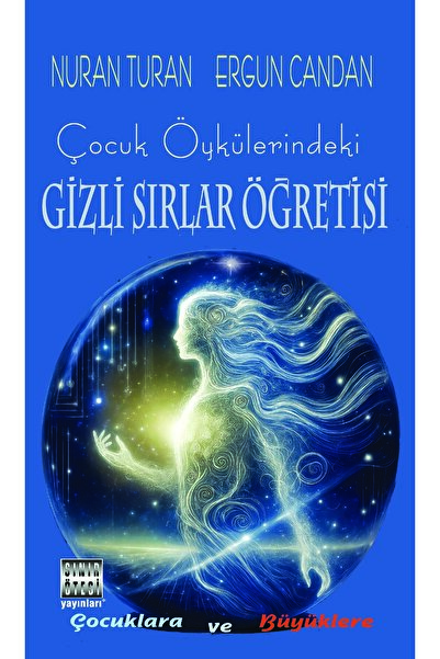 Sınır Ötesi Yayınları Çocuk Öykülerindeki Gizli Sırlar Öğretisi / Çocuklara v...