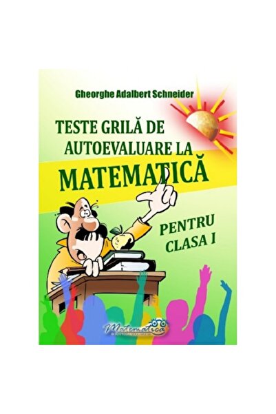 Hyperion Teste de autoevaluare la matematică - Clasa I