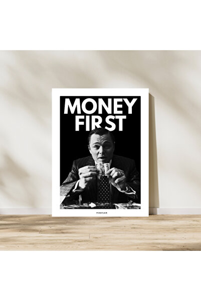 Pixaflair - The Wolf Of Wall Street - Money First - Çerçevesiz Film Poster