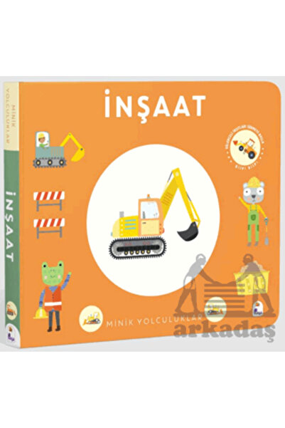 İndigo Çocuk Minik Yolculuklar - İnşaat