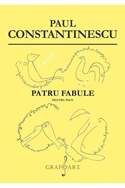 Editura Muzicala Grafoart Patru fabule pentru pian, Paul Constantinescu