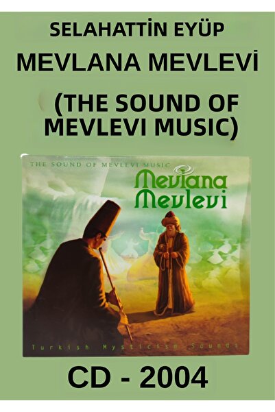 AJS Müzik سلاهاتين إيب – ميفلانا ميفلي (صوت موسيقى الميفلي) – قرص مضغوط - 2004