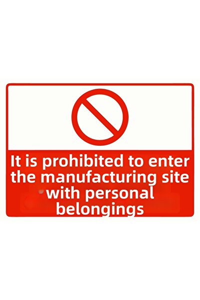 ZiPrinter ممنوع دخول مصنع الإنتاج مع الأغراض الشخصية، لافتة تحذيرية من البلاس...