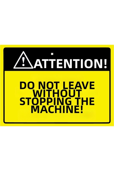 ZiPrinter انتبه! لا تتركها توقف دون أن تغادرها! لافتة تحذير من مادة PVC مقاس ...