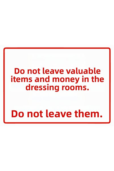 ZiPrinter لا تترك مالكين ثمينين أو أموالك في غرف تبديل الملابس - لافتة تحذير ...