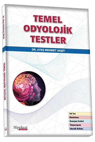 Hipokrat Kitabevi Temel Odyolojik Testler