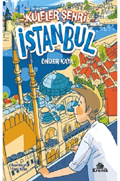 Kronik Kitap Kuleler Şehri İstanbul
