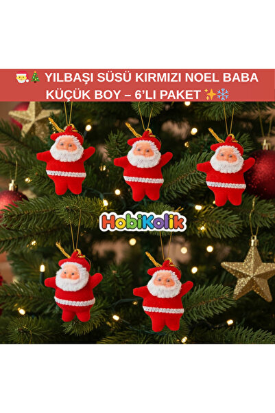 Uzay 🎅🎄 YILBAŞI SÜSÜ KIRMIZI NOEL BABA KÜÇÜK BOY – 6’LI PAKET ✨❄️