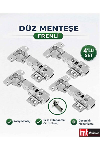 İMT AKSESUAR FRENLİ PİSTONLU DÜZ MOBİLYA MUTFAK DOLAP KAPAĞI MENTEŞESİ (4 ADET)