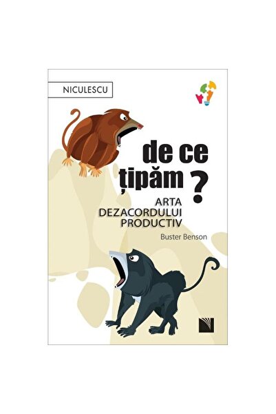 Niculescu De ce țipăm? - Buster Benson