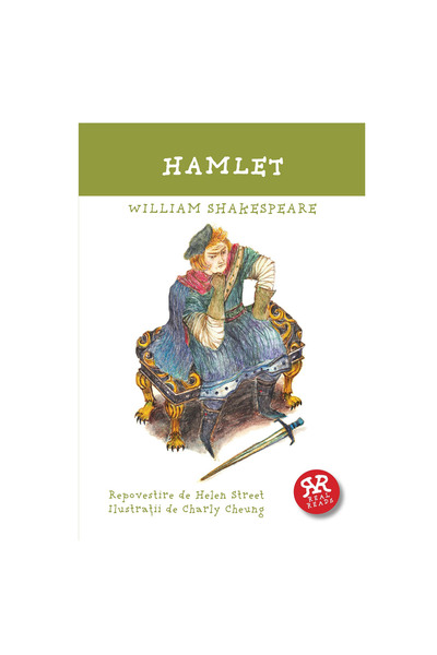 Curtea Veche Hamlet - William Shakespeare - repovestire de Helen Street