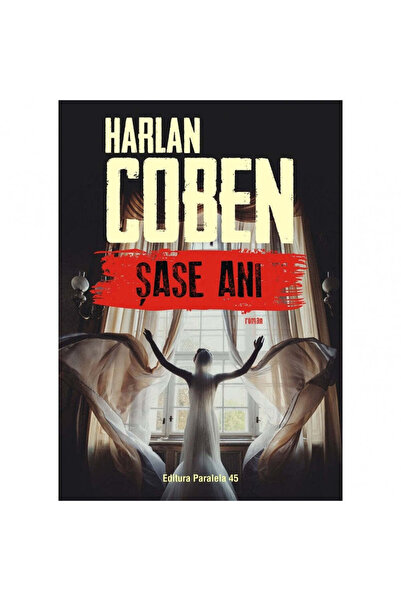 Paralela 45 Έξι χρόνια, Χάρλαν Κόμπεν