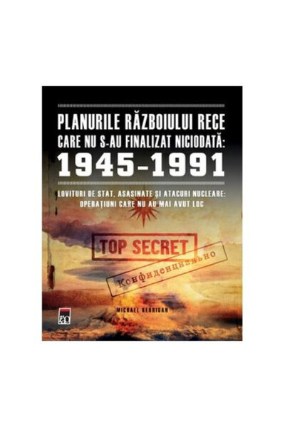 Rao Books Τα σχέδια του Ψυχρού Πολέμου που δεν ολοκληρώθηκαν ποτέ 1945-1991, ...