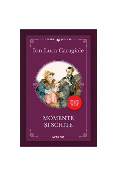 Litera Momente și Schițe, Ion Luca Caragiale