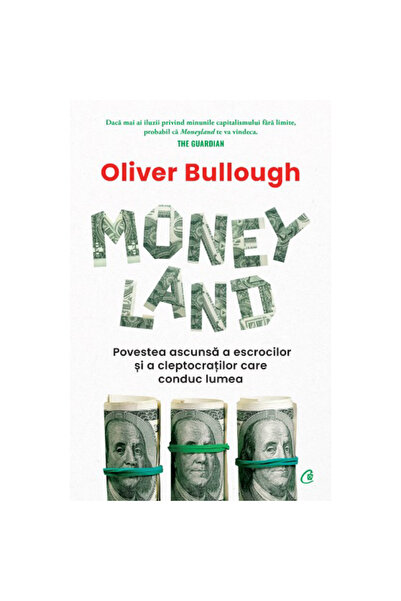 Curtea Veche Publishing Moneyland: Povestea ascunsă a escrocilor și cleptocra...