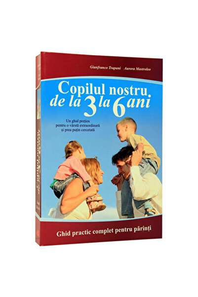 All Copilul nostru de la 3 la 6 ani - Gianfranco Trapani, Aurora Mastroleo