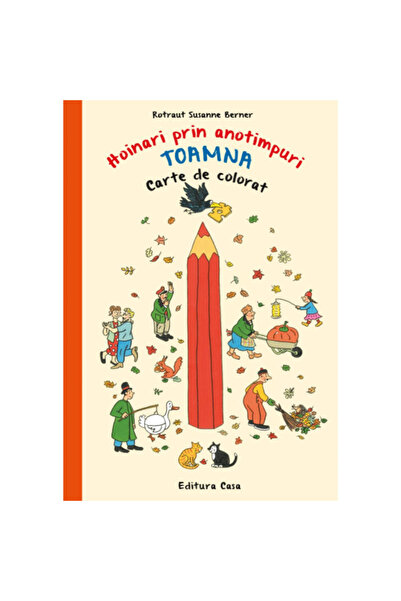 Editura Casa Carte de colorat - Hoinari prin anotimpuri. Toamna