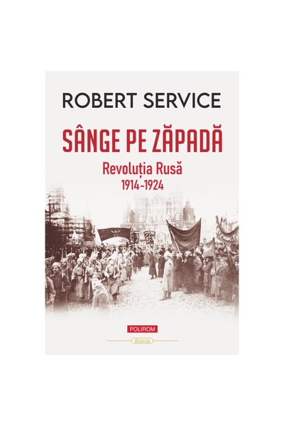 Polirom Αίμα στο χιόνι - Ρόμπερτ Σέρβις