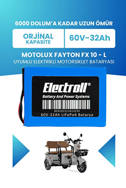 ELECTROLL Motolux Fayton FX 10 - L Uyumlu Batarya LiFePO4 60V 32Ah Elektrikli...