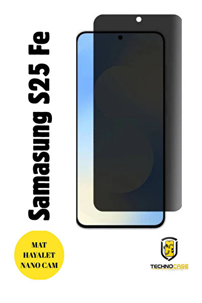 CaseTechnoo Samsung S25 Fe Hayalet Cam Mat Nano Ekran Koruyucu Darbelere Karş...