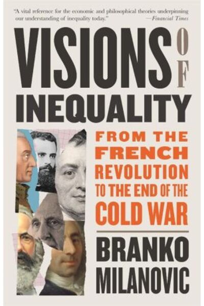 Harvard University Press Όραμα Ανισότητας: Από τη Γαλλική Επανάσταση έως το τ...
