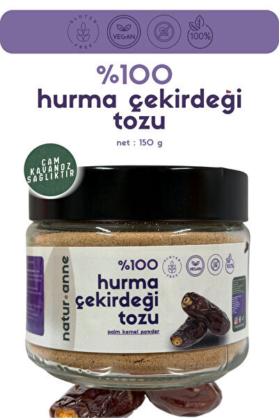 NATURANNE Hurma Çekirdeği Tozu 150 g Cam Kavanoz - Doğal , Katkısız , Koruyuc...