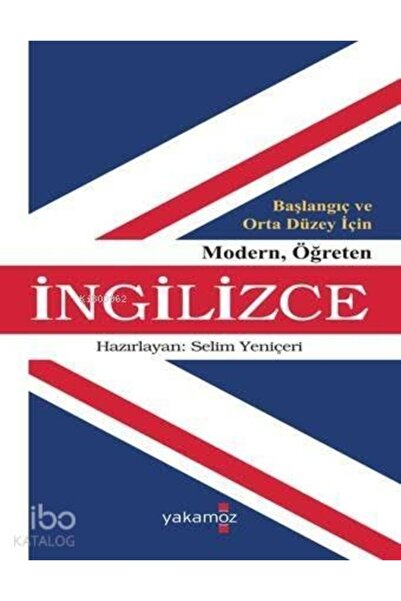 Yakamoz Yayınları Başlangıç ve Orta Düzey İçin Modern Öğreten İngilizce Selim...