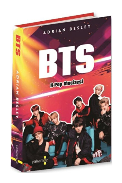 Yakamoz Yayınları BTS: K-Pop Mucizesi - Ciltli Adrian Besley